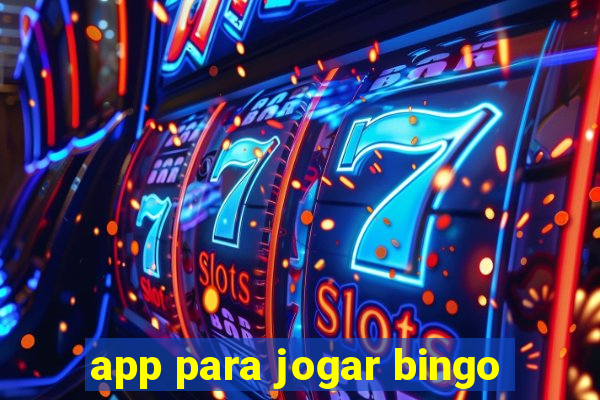 app para jogar bingo